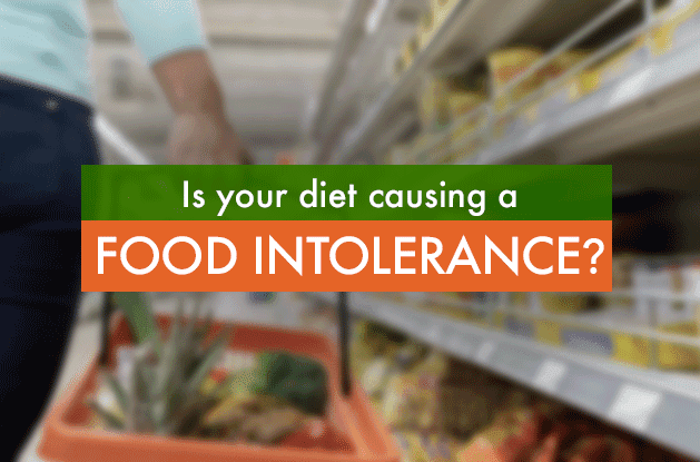 Is Your Diet Causing a Food Intolerance?