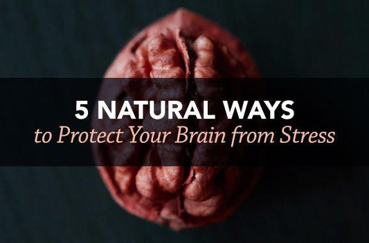 5 Natural Ways to Protect Your Brain from Stress - Vital Plan