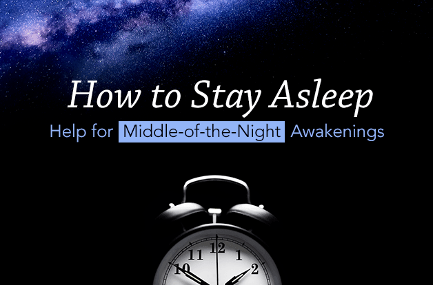 How to Stay Asleep: Help for Middle-of-the-Night Awakenings - Vital Plan