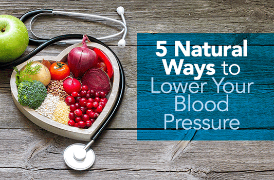 5 Natural Ways to Lower Your Blood Pressure - Vital Plan