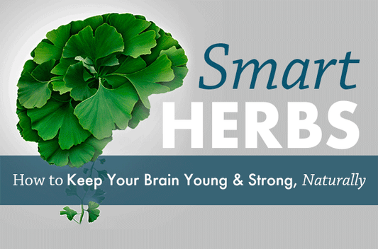 Smart Herbs: How to Keep Your Brain Young and Strong, Naturally - Vital Plan