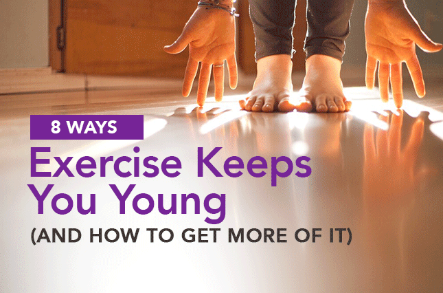 8 Ways Exercise Keeps You Young (And How to Get More of It)