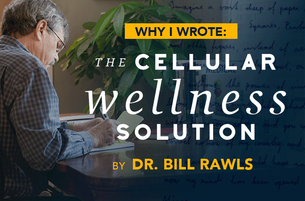 Why I Wrote The Cellular Wellness Solution - Vital Plan